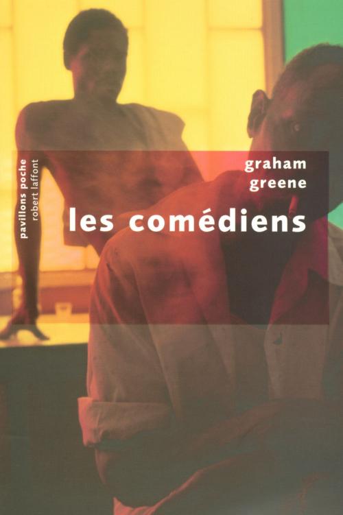 Cover of the book Les Comédiens by Graham GREENE, Groupe Robert Laffont