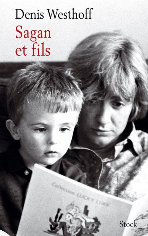 Cover of the book Sagan et fils by Denis Westhoff, Stock
