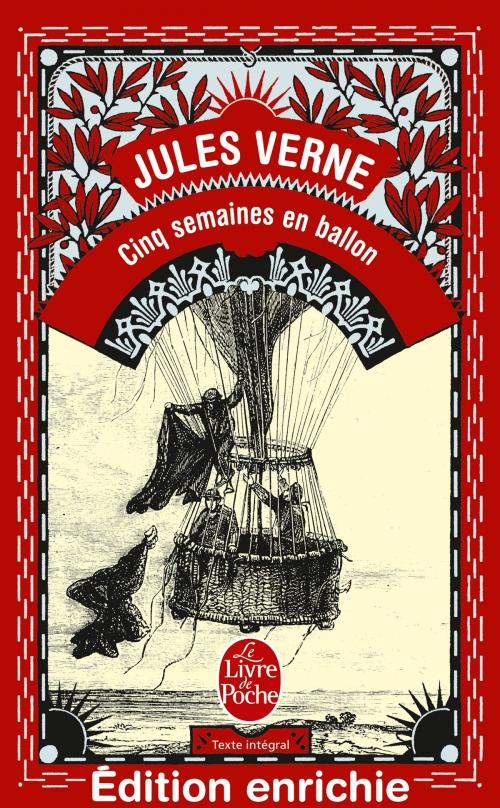 Cover of the book Cinq Semaines en ballon by Jules Verne, Le Livre de Poche
