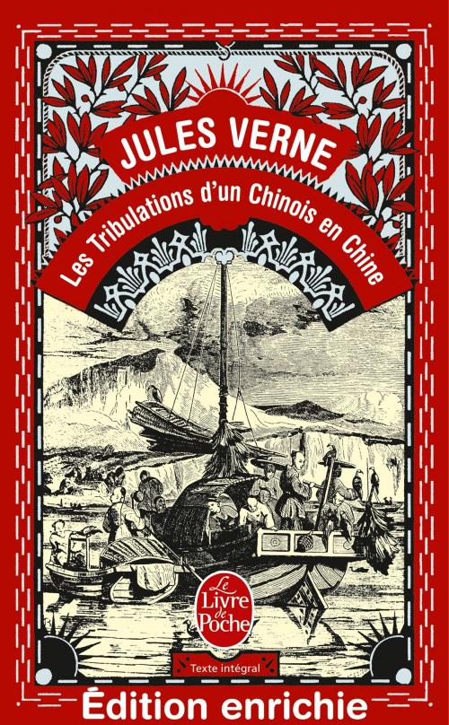 Cover of the book Les Tribulations d'un Chinois en Chine by Jules Verne, Le Livre de Poche