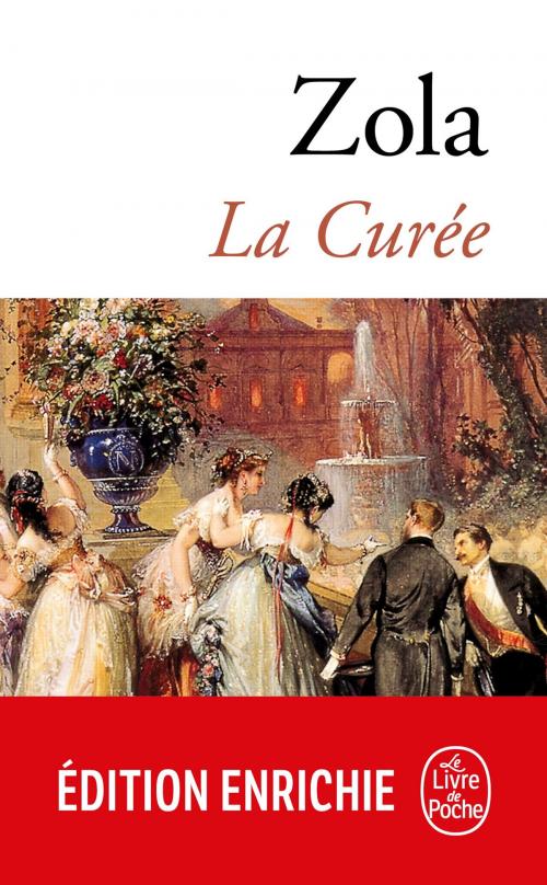 Cover of the book La Curée by Émile Zola, Le Livre de Poche