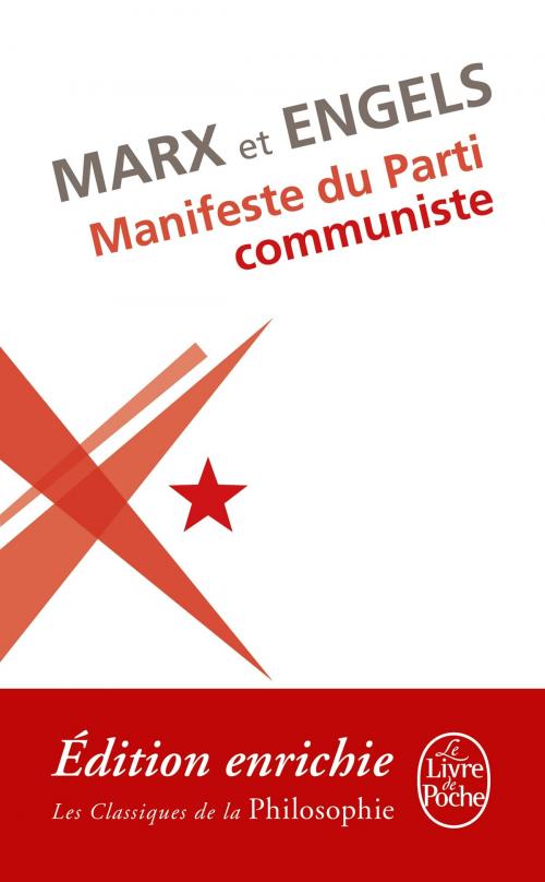 Cover of the book Manifeste du parti communiste by Karl Marx, Friedrich Engels, Le Livre de Poche