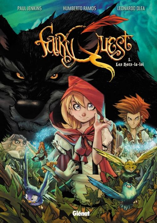 Cover of the book Fairy Quest - Tome 01 by Paul Jenkins, Humberto Ramos, Leonardo Olea, Glénat BD