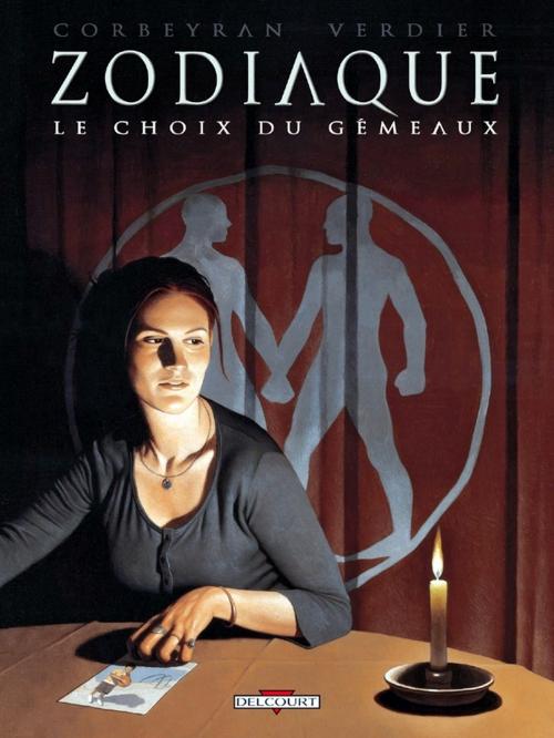 Cover of the book Zodiaque T03 by Sébastien Verdier, Eric Corbeyran, Delcourt