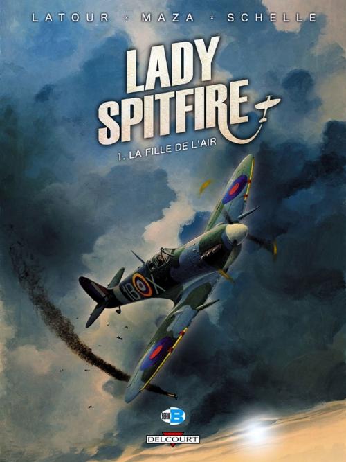 Cover of the book Lady Spitfire T01 by Maza, Sébastien Latour, Delcourt