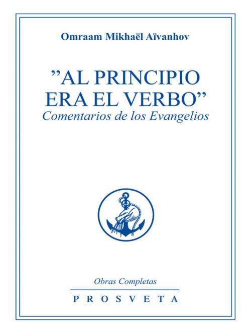 Cover of the book "Al principio era el Verbo" by Omraam Mikhaël Aïvanhov, Editions Prosveta