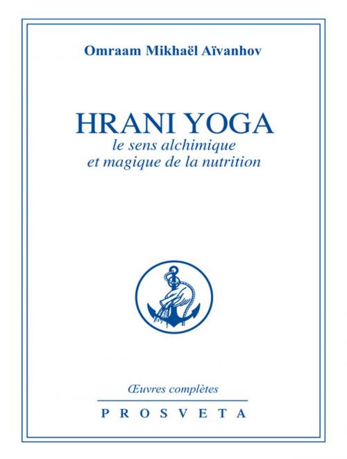 Cover of the book Hrani Yoga by Omraam Mikhaël Aïvanhov, Editions Prosveta