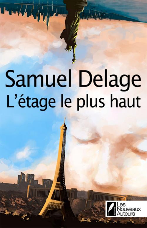 Cover of the book L'étage le plus haut by Samuel Delage, Les nouveaux auteurs