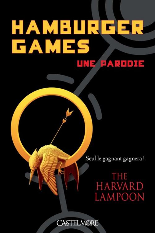 Cover of the book Hamburger Games - Une parodie by The Harvard Lampoon, Castelmore