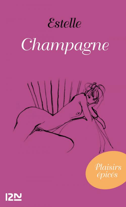 Cover of the book Champagne by ESTELLE, Univers Poche