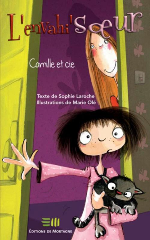 Cover of the book L'envahisoeur by Laroche Sophie, De Mortagne