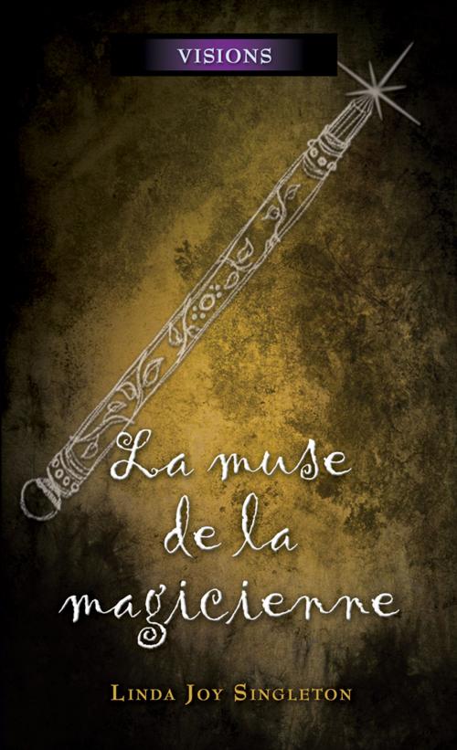 Cover of the book La muse de la magicienne by Linda Joy Singleton, Éditions AdA