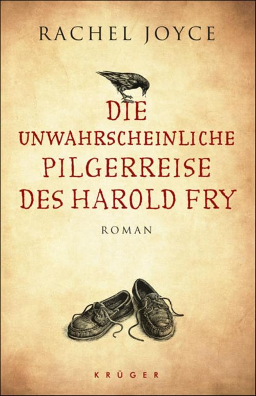 Cover of the book Die unwahrscheinliche Pilgerreise des Harold Fry by Rachel Joyce, FISCHER E-Books