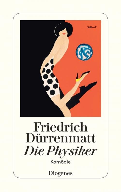 Cover of the book Die Physiker by Friedrich Dürrenmatt, Diogenes