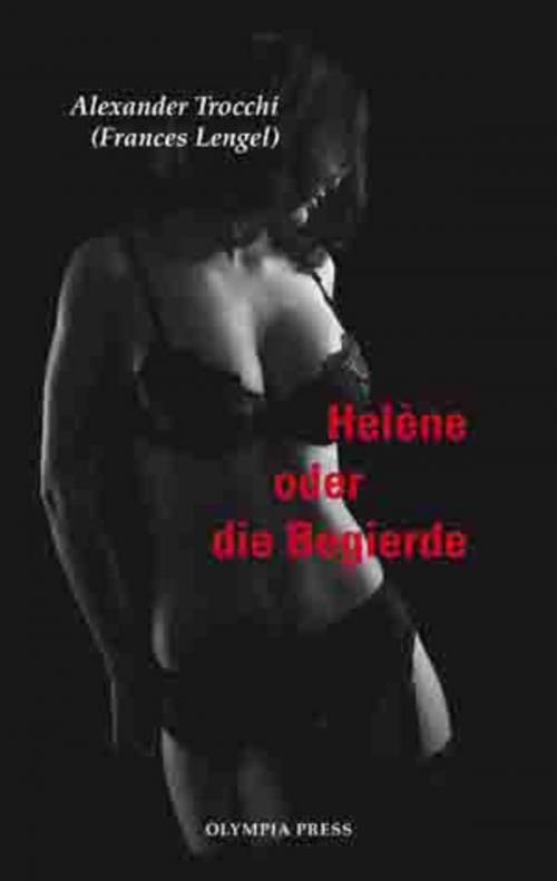 Cover of the book Helène oder die Begierde by Alexander Trocchi, Olympia Press