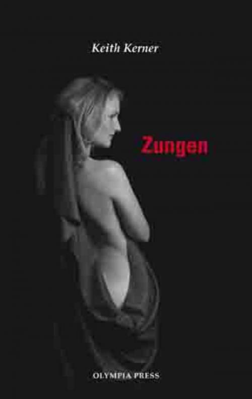 Cover of the book Zungen by Keith Kerner, Olympia Press