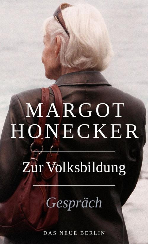 Cover of the book Zur Volksbildung by Margot Honecker, Das Neue Berlin