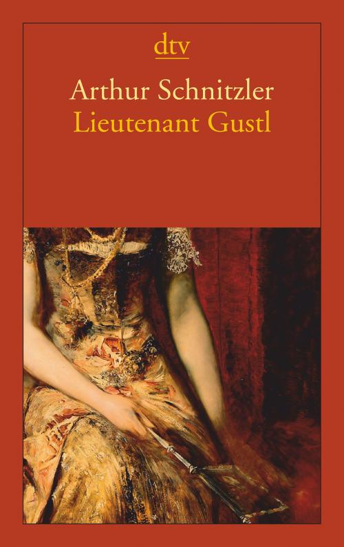 Cover of the book Lieutenant Gustl by Arthur Schnitzler, dtv Verlagsgesellschaft mbH & Co. KG