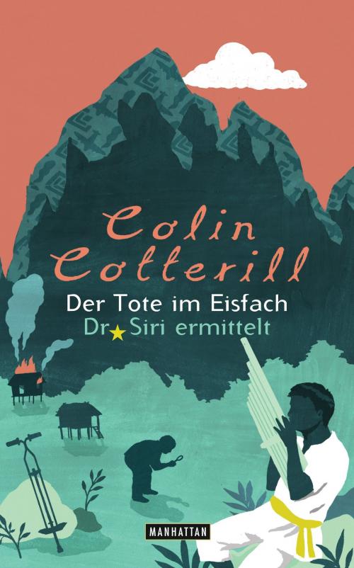 Cover of the book Der Tote im Eisfach by Colin Cotterill, Manhattan