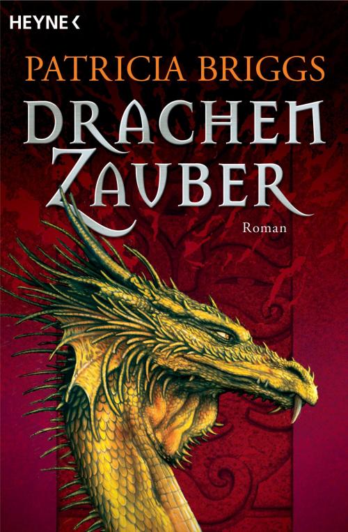 Cover of the book Drachenzauber by Patricia Briggs, Heyne Verlag