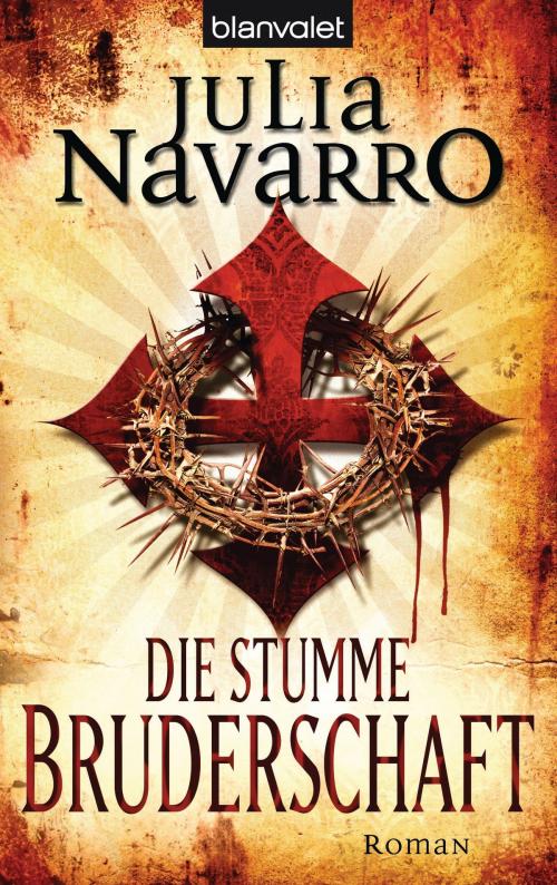 Cover of the book Die stumme Bruderschaft by Julia Navarro, Limes Verlag