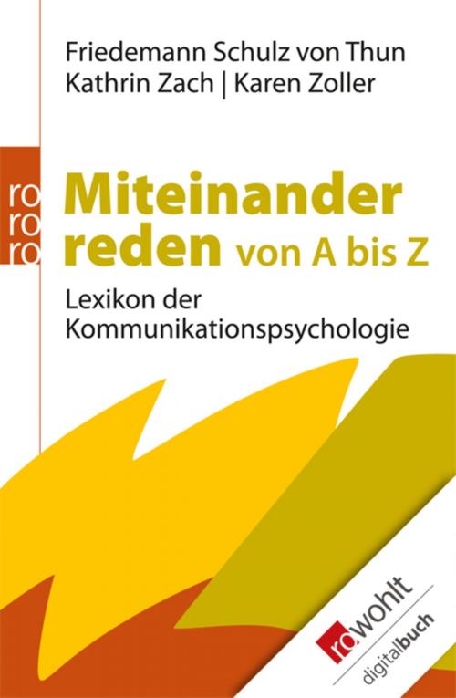 Cover of the book Miteinander reden von A bis Z by Friedemann Schulz von Thun, Kathrin Zach, Karen Zoller, Rowohlt E-Book