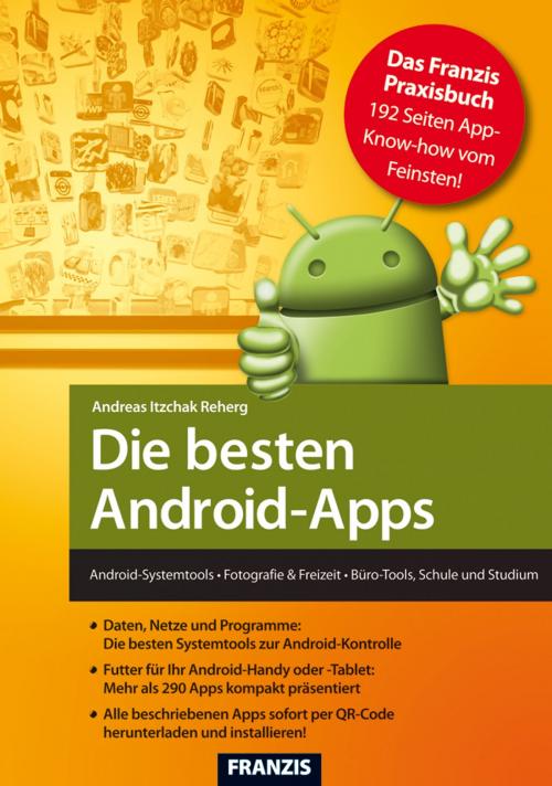 Cover of the book Die besten Android-Apps by Andreas Itzchak Rehberg, Franzis Verlag