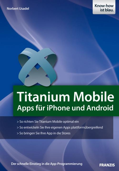Cover of the book Titanium Mobile by Norbert Usadel, Franzis Verlag