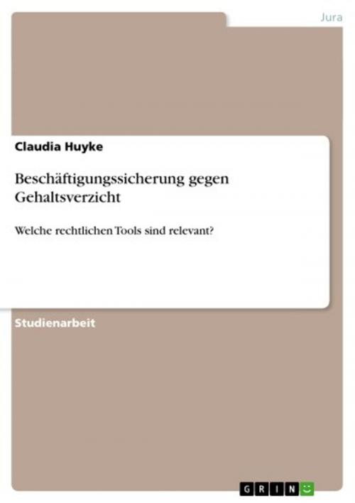 Cover of the book Beschäftigungssicherung gegen Gehaltsverzicht by Claudia Huyke, GRIN Verlag