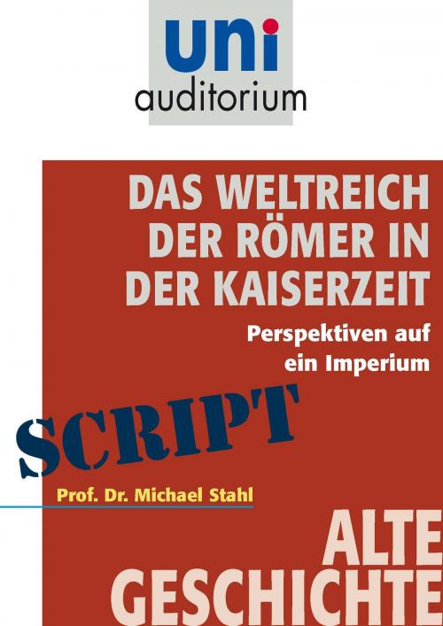 Cover of the book Das Weltreich der Römer in der Kaiserzeit by Michael Stahl, Komplett Media GmbH
