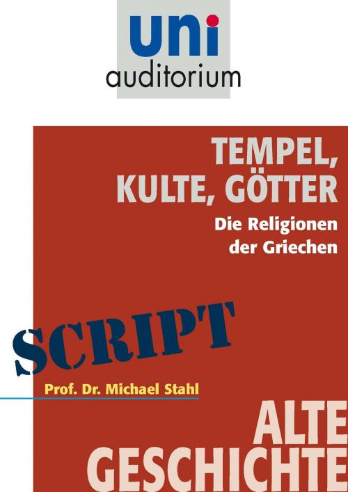 Cover of the book Tempel, Kulte, Götter by Michael Stahl, Komplett Media GmbH