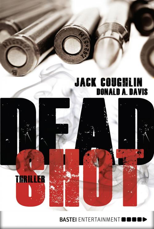 Cover of the book Dead Shot by Jack Coughlin, Bastei Entertainment