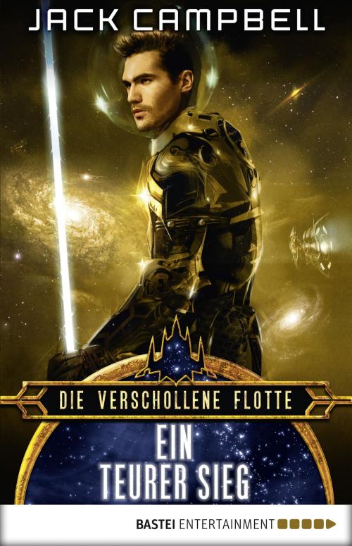 Cover of the book Die verschollene Flotte: Ein teurer Sieg by Jack Campbell, Bastei Entertainment
