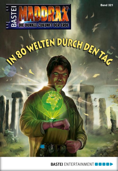 Cover of the book Maddrax - Folge 321 by Oliver Fröhlich, Bastei Entertainment