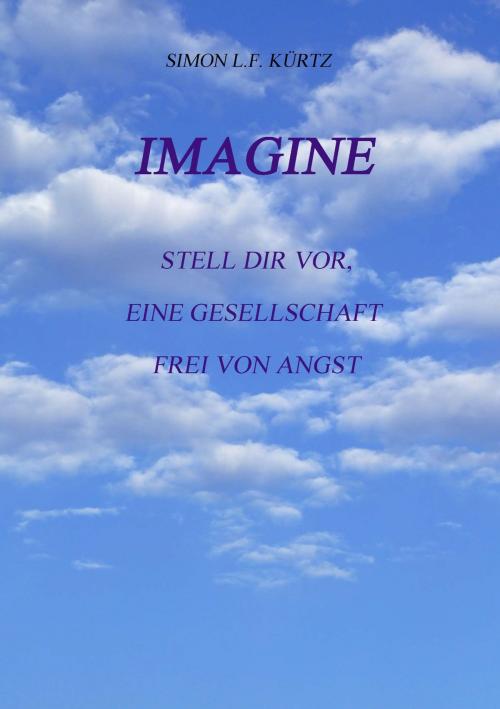 Cover of the book Imagine by Simon L.F. Kürtz, tredition