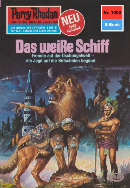 Cover of the book Perry Rhodan 1002: Das weiße Schiff by Marianne Sydow, Perry Rhodan digital
