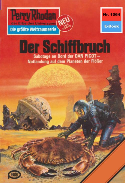 Cover of the book Perry Rhodan 1064: Der Schiffbruch by Clark Darlton, Perry Rhodan digital