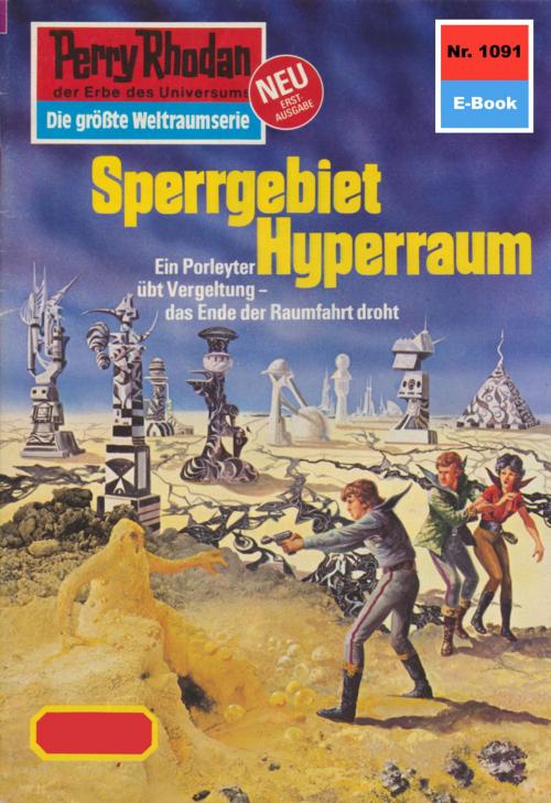 Cover of the book Perry Rhodan 1091: Sperrgebiet Hyperraum by H.G. Ewers, Perry Rhodan digital