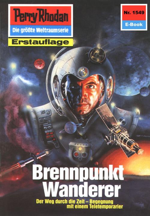 Cover of the book Perry Rhodan 1549: Brennpunkt Wanderer by Ernst Vlcek, Perry Rhodan digital