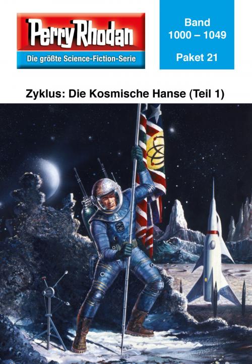 Cover of the book Perry Rhodan-Paket 21: Die Kosmische Hanse (Teil 1) by , Perry Rhodan digital
