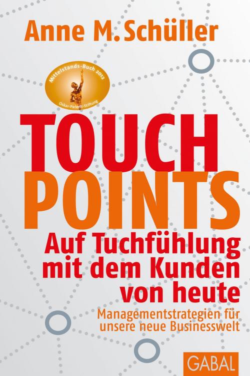 Cover of the book Touchpoints by Anne M. Schüller, GABAL Verlag