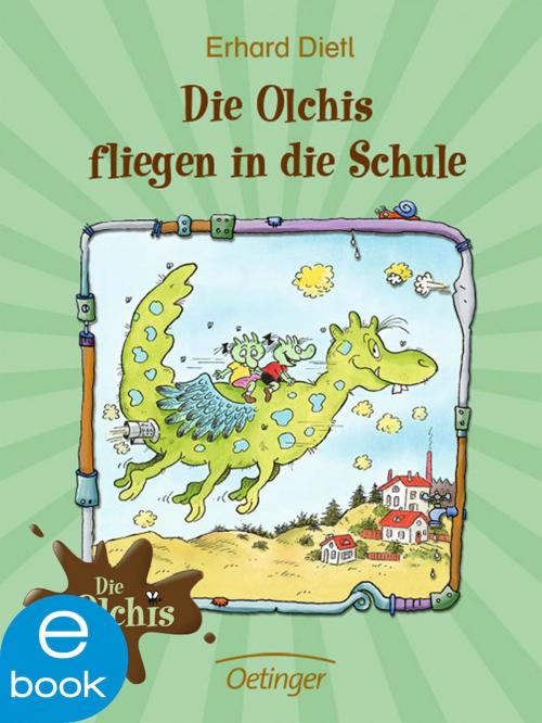 Cover of the book Die Olchis fliegen in die Schule by Erhard Dietl, Verlag Friedrich Oetinger
