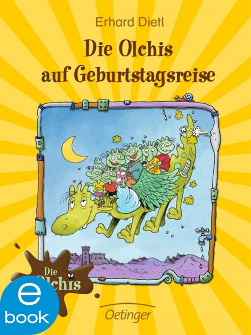 Cover of the book Die Olchis auf Geburtstagsreise by Erhard Dietl, Verlag Friedrich Oetinger