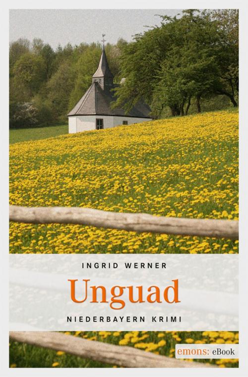 Cover of the book Unguad by Ingrid Werner, Emons Verlag