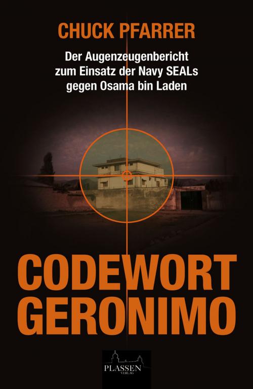 Cover of the book Codewort Geronimo by Chuck Pfarrer, Plassen Verlag