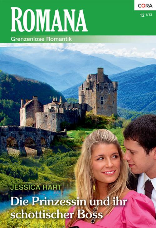 Cover of the book Die Prinzessin und ihr schottischer Boss by Jessica Hart, CORA Verlag