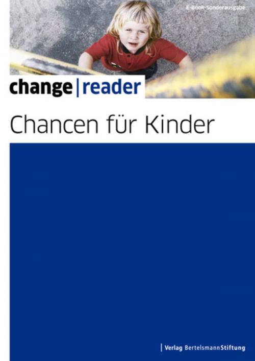 Cover of the book Chancen für Kinder by , Verlag Bertelsmann Stiftung