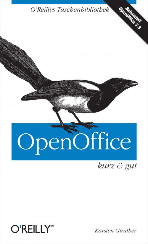 Cover of the book OpenOffice kurz & gut by Karsten  Guenther, O'Reilly Media