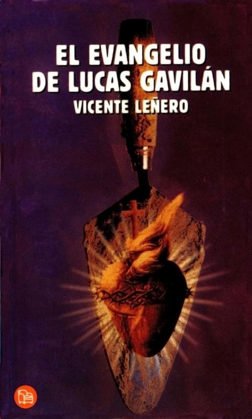 Cover of the book El evangelio de Lucas Gavilán by Vicente Leñero, Penguin Random House Grupo Editorial México