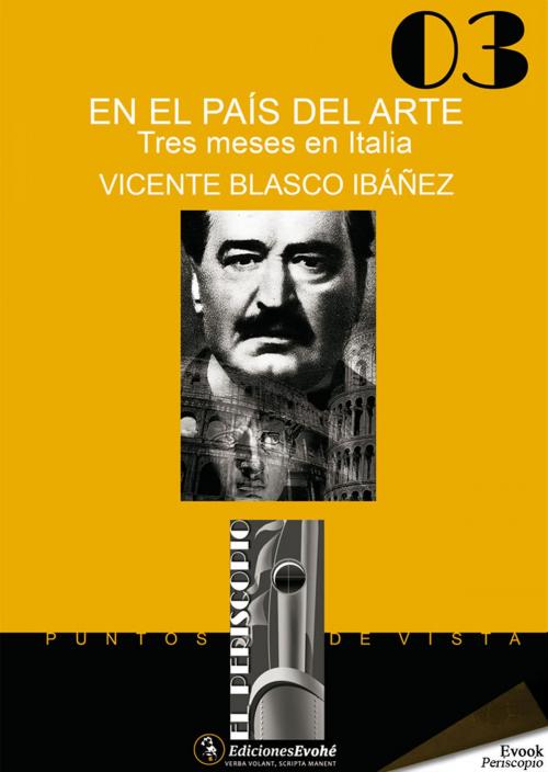 Cover of the book En el país del arte. Tres meses en Italia by Vicente Blasco Ibáñez, Ediciones Evohé